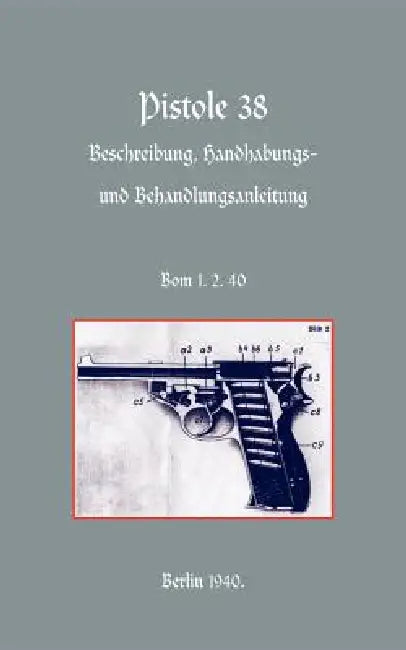 Walther P38 Pistol by Army German Army, German Army