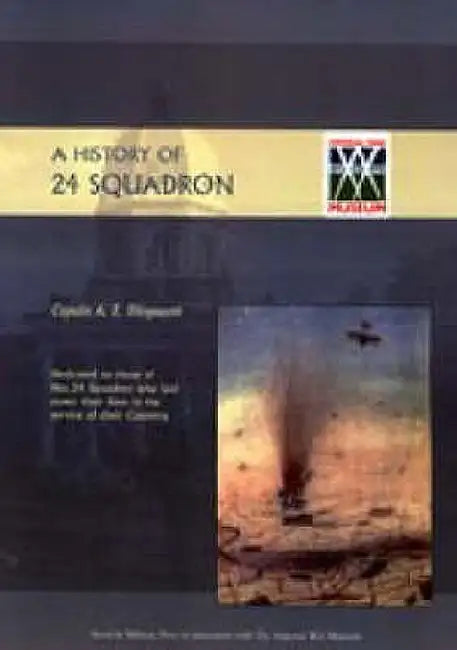 History of 24 Squadron by A. E. Illingworth Appendices Compiled B.