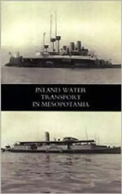 Inland Water Transport in Mesopotamia 2004 by L. J. Hall