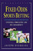 Fixed Odds Sports Betting: Statistical Forecasting and Risk Management by Joseph Buchdahl