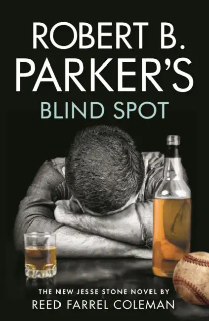 Robert B. Parker's Blind Spot by J.M. Cronyn