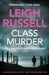 Class Murder by Leigh Russell