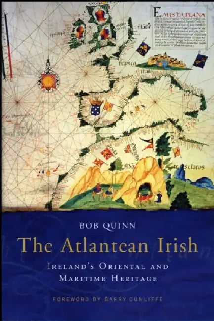 The Atlantean Irish by Bob Quinn