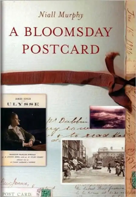 A Bloomsday Postcard by Niall Murphy