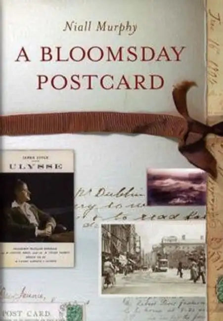A Bloomsday Postcard by Niall Murphy