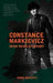 Constance Markievicz: Irish Revolutionary by Anne Haverty