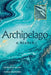 Archipelago Anthology by Alice Oswald