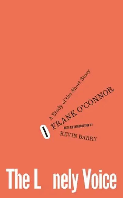 The Lonely Voice by Frank O'Connor