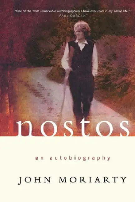 Nostos: An Autobiography by John Moriarty