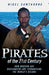 Pirates of the 21st Century - How Modern-Day Buccaneers are Terrorising the World's Oceans by Nigel Cawthorne