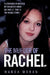The Murder of Rachel: A Stranger Murdered My Daughter When She Was 21. This is the Whole Story by Wanda Moran