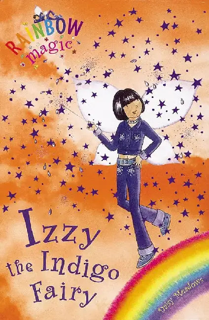Rainbow Magic: Izzy the Indigo Fairy: The Rainbow Fairies Book 6 by Daisy Meadows