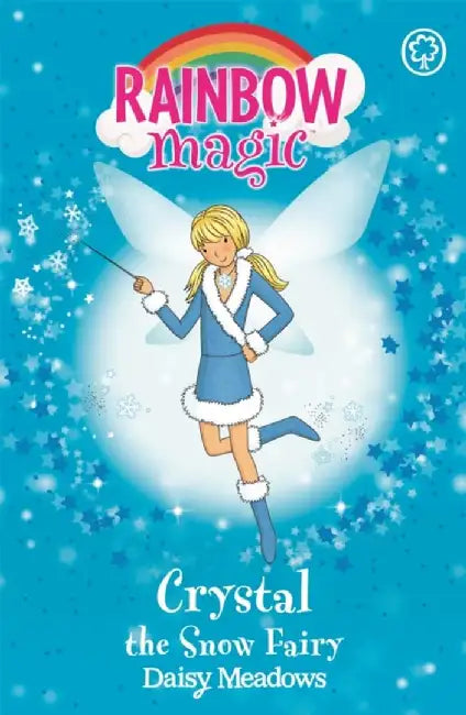 Rainbow Magic: Crystal the Snow Fairy: The Weather Fairies Book 1 by Daisy Meadows