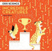 Odd Science - Incredible Creatures by James Olstein