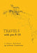 Travels with Jan, Pen & 2B by Antony Cleminson