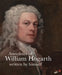 Anecdotes of William Hogarth: Written by Himself by William Hogarth