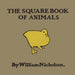 The Square Book of Animals by William Nicholson
