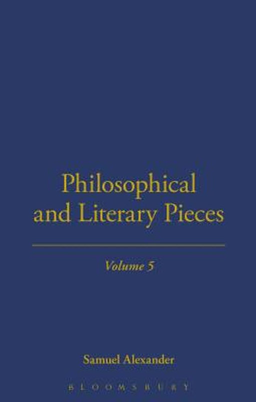 Philosophical and Literary Pieces by Samuel Alexander