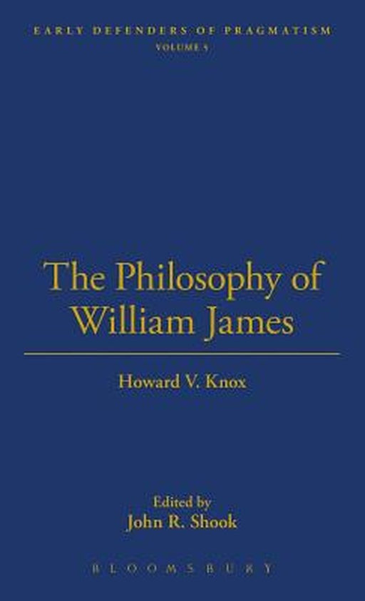 Philosophy of William James by Howard V. Knox