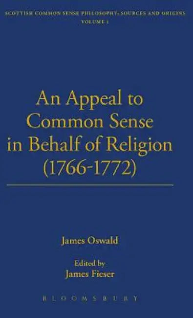 Appeal to Common Sense by James Oswald