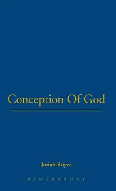 Conception of God by Josiah Royce