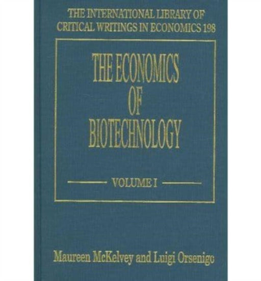 The Economics Of Biotechnology by Maureen McKelvey, Luigi Orsenigo