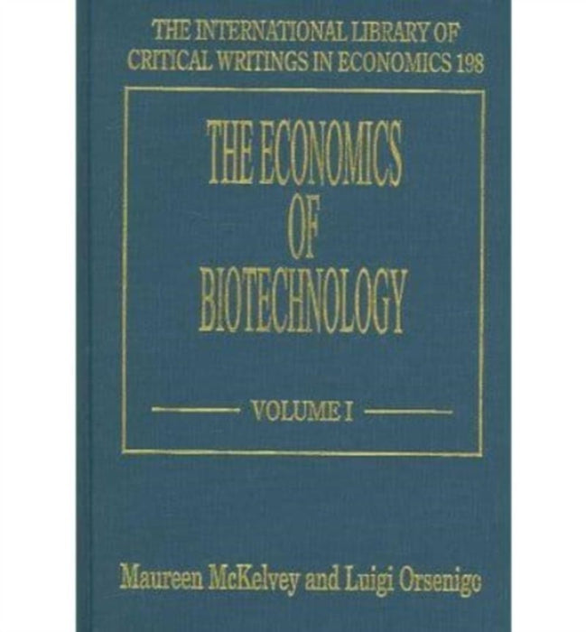 The Economics Of Biotechnology by Maureen McKelvey, Luigi Orsenigo