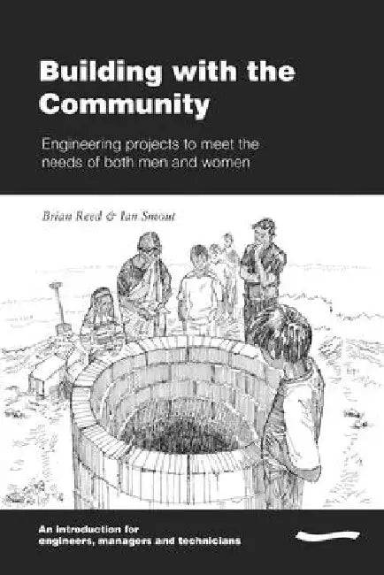 Building with the Community: Engineering Projects to Meet the Needs of Both Men and Women by Brian Reed