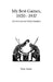 My Best Games, 1920 - 1937 by Max Euwe