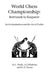 World Chess Championship: Botvinnik to Kasparov by R. G. Wade, A. J. Whiteley, R. D. Keene