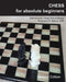 Chess for Absolute Beginners by Raymond Keene