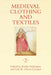 Medieval Clothing and Textiles 2 by Robin Netherton, Gale R. Owen-Crocker, Danielle Nunn-Weinberg