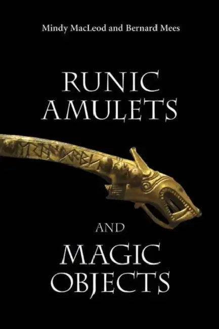 Runic Amulets and Magic Objects by Mindy MacLeod, Bernard Mees
