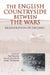 The English Countryside Between the Wars: Regeneration or Decline? by Paul Brassley, Jeremy Burchardt, Lynne Thompson