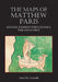 The Maps of Matthew Paris: Medieval Journeys Through Space, Time and Liturgy by Daniel Connolly