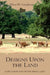 Designs Upon the Land: Elite Landscapes of the Middle Ages by Oliver Creighton