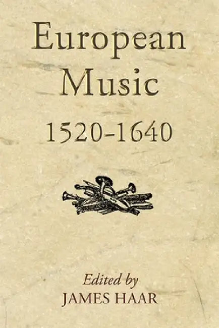 European Music, 1520-1640 by James Haar, Gary Tomlinson, James Haar
