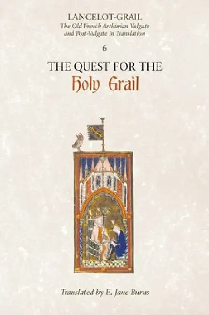 The Quest for the Holy Grail by Norris J. Lacy