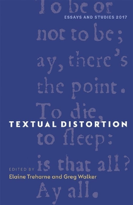 Textual Distotion  by Elaine Treharne