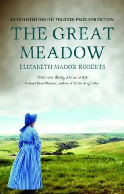 The Great Meadow by Elizabeth Madox Roberts