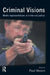 Criminal Visions by Paul Mason