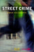 Street Crime by Simon Hallsworth