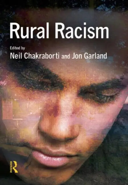 Rural Racism by Neil Chakraborti