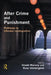 After Crime and Punishment by Shadd Maruna