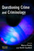 Questioning Crime and Criminology by Moira T. Peelo
