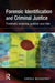 Forensic Identification and Criminal Justice by Carole McCartney