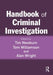 Handbook of Criminal Investigation by Tim Newburn, Tom Williamson, Alan Wright