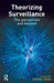 Theorizing Surveillance by David Lyon