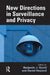 New Directions in Surveillance and Privacy by Benjamin J. Goold