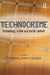 Technocrime: Technology, Crime and Social Control by Stéphane Leman-Langlois